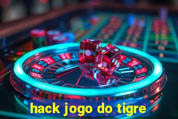 hack jogo do tigre